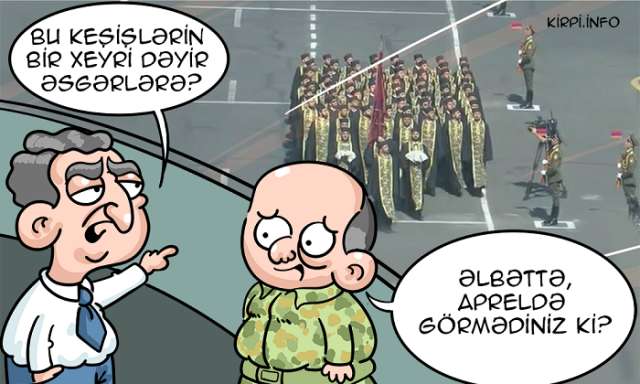 Keşişlərin erməni ordusuna xeyri - KARİKATURA
